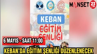 KEBAN'DA EĞİTİM ŞENLİĞİ DÜZENLENECEK