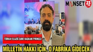 MİLLETİN HAKKI İÇİN, O FABRİKA GİDECEK