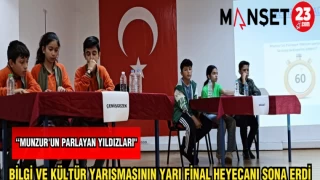 "MUNZURUN PARLAYAN YILDIZLARI" BİLGİ VE KÜLTÜR YARIŞMASININ YARI FİNALİ SONA ERDİ