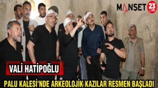 PALU KALESİ'NDE ARKEOLOJİK KAZILAR RESMEN BAŞLADI