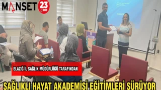 SAĞLIKLI HAYAT AKADEMİSİ EĞİTİMLERİ SÜRÜYOR