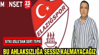 SITKI USLU'DAN SERT TEPKİ: "BU AHLAKSIZLIĞA SESSİZ KALMAYACAĞIZ"