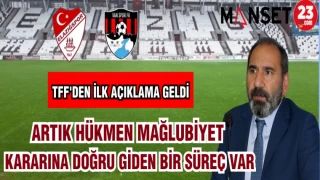 TFF'DEN İLK AÇIKLAMA GELDİ: ARTIK HÜKMEN MAĞLUBİYET KARARINA DOĞRU GİDEN BİR SÜREÇ VAR