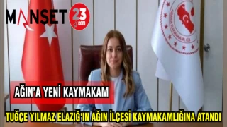 TUĞÇE YILMAZ ELAZIĞ'IN AĞIN İLÇESİ KAYMAKAMLIĞINA ATANDI