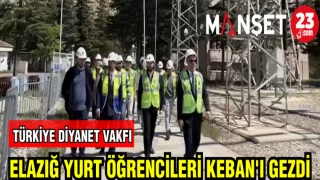 TÜRKİYE DİYANET VAKFI ELAZIĞ YURT ÖĞRENCİLERİ KEBAN'I GEZDİ