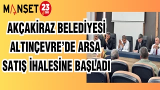 AKÇAKİRAZ BELEDİYESİ ALTINÇEVRE'DE ARSA SATIŞ İHALESİNE BAŞLADI
