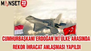 CUMHURBAŞKANI ERDOĞAN: İKİ ÜLKE ARASINDA REKOR İHRACAT ANLAŞMASI YAPILDI