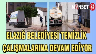 ELAZIĞ BELEDİYESİ TEMİZLİK ÇALIŞMALARINA DEVAM EDİYOR