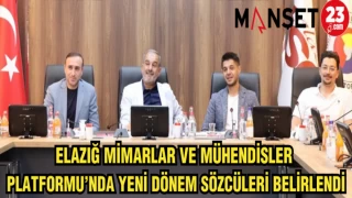 ELAZIĞ MİMARLAR VE MÜHENDİSLER PLATFORMU'NDA YENİ DÖNEM SÖZCÜLERİ BELLİ OLDU