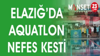 ELAZIĞ'DA AQUATLON NEFES KESTİ