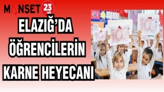 ELAZIĞ'DA ÖĞRENCİLERİN KARNE HEYECANI