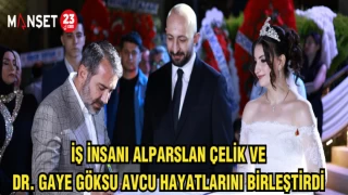 İş İnsanı Alparslan Çelik ve Dr. Gaye Göksu Avcu Hayatlarını Birleştirdi