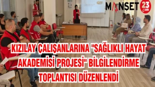 KIZILAY ÇALIŞANLARINA "SAĞLIKLI HAYAT AKADEMİSİ PROJESİ" BİLGİLENDİRME TOPLANTISI DÜZENLENDİ