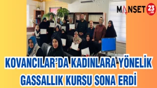KOVANCILAR'DA KADINLARA YÖNELİK GASSALLIK KURSU SONA ERDİ