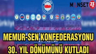 MEMUR-SEN KONFEDERSYONU 30.YIL DÖNÜMÜNÜ KUTLADI