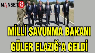 MİLLİ SAVUNMA BAKANI GÜLER ELAZIĞ'A GELDİ