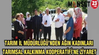TARIM İL MÜDÜRLÜĞÜ'NDEN AĞIN KADINLARI TARIMSAL KALKINMA KOOPERATİFİ'NE ZİYARET