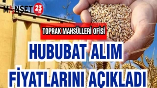 TOPRAK MAHSULLERİ OFİSİ HUBUBAT ALIM FİYATLARINI AÇIKLADI