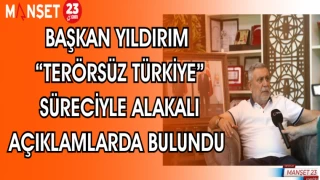 BAŞKAN YILDIRIM "TERÖRSÜZ TÜRKİYE" SÜRECİYLE ALAKALI AÇIKLAMALARDA BULUNDU