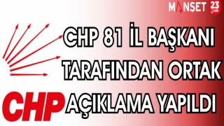 CHP 81 İL BAŞKANI TARAFINDAN ORTAK AÇIKLAMA YAPILDI