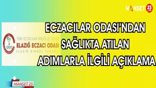 ECZACILAR ODASI'NDAN SAĞLIKTA ATILAN ADIMLARLA İLGİLİ AÇIKLAMA