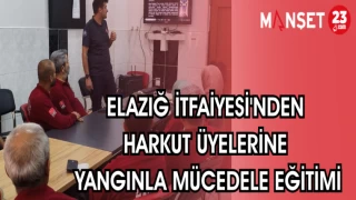 ELAZIĞ İTFAİYESİ'NDEN HARKUT ÜYELERİNE YANGINLA MÜCADELE EĞİTİMİ
