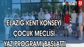 ELAZIĞ KENT KONSEYİ ÇOCUK MECLİSİ YAZ PROGRAMI BAŞLATTI