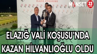 ELAZIĞ VALİ KOŞUSU'NDA KAZANAN HİLVANLIOĞLU OLDU