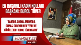 EN BAŞARILI KADIN KOLLARI BAŞKANI: BURCU TÜVER