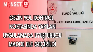 GEZİN YOL KONTROL NOKTASINDA UYUŞTURUCU MADDE YAKALANDI