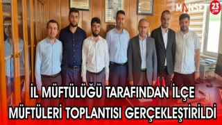 İL MÜFTÜLÜĞÜ TARAFINDAN İLÇE MÜFTÜLERİ TOPLANTISI GERÇEKLEŞTİRİLDİ