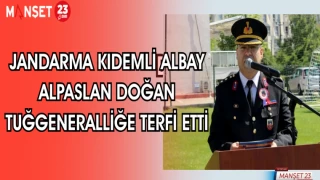 JANDARMA KIDEMLİ ALBAY ALPASLAN DOĞAN TUĞGENERALLİĞE TERFİ ETTİ