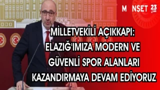 MİLLETVEKİLİ AÇIKKAPI: ELAZIĞ'IMIZA MODERN VE GÜVENLİ SPOR ALANLARI KAZANDIRMAYA DEVAM EDİYORUZ
