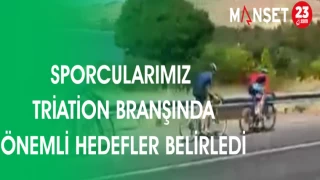 SPORCULARIMIZ TRİATİON BRANŞINDA ÖNEMLİ HEDEFLER BELİRLEDİ