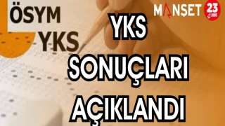 YKS SONUÇLARI AÇIKLANDI