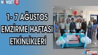 1 - 7 AĞUSTOS EMZİRME HAFTASI ETKİNLİKLERİ