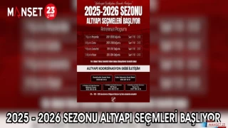 2025 - 2026 SEZONU ALTYAPI SEÇMLERİ BAŞLIYOR