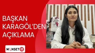 BAŞKAN KARAGÖL'DEN AÇIKLAMA