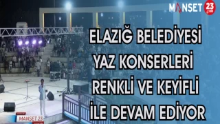 ELAZIĞ BELEDİYESİ YAZ KONSERLERİ RENKLİ VE KEYİFLİ ETKİNLİKLERLE DEVAM EDİYOR