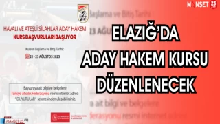 ELAZIĞ'DA ADAY HAKEM KURSU DÜZENLENECEK