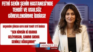 Fethi Sekin Şehir Hastanesi'nde Tehdit ve Usulsüz Görevlendirme İddiası!