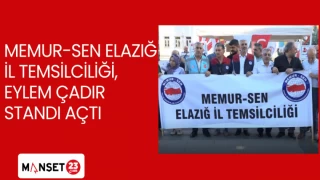 Memur-Sen Elazığ İl Temsilciliği, Eylem Çadır Standı Açtı