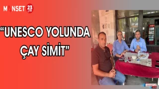 "UNESCO YOLUNDA ÇAY SİMİT"