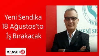 Yeni Sendika 18 Ağustos’ta İş Bırakacak