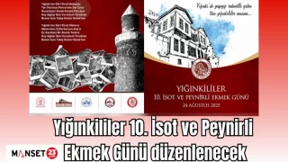 Yığınkililer 10. İsot ve Peynirli Ekmek Günü düzenlenecek
