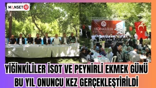 YIĞINKİLİLER İSOT VE PEYNİRLİ EKMEK GÜNÜ BU YIL ONUNCU KEZ GERÇEKLEŞTİRİLDİ