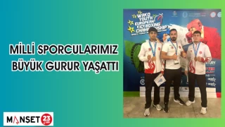 MİLLİ SPORCULARIMIZ BÜYÜK GURUR YAŞATTI