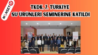 TKDK, 7. Türkiye Su Ürünleri Seminerine katıldı