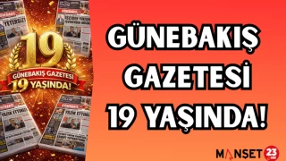 Günebakış Gazetesi 19 Yaşında!