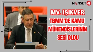 MV. IŞIKVER, TBMM'DE KAMU MÜHENDİSLERİNİN SESİ OLDU